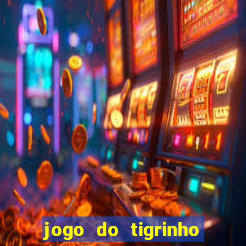 jogo do tigrinho que está pagando agora