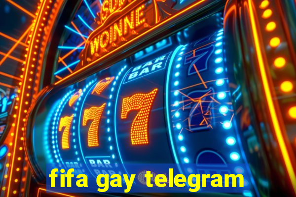 fifa gay telegram