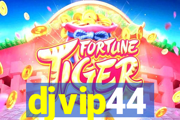 djvip44