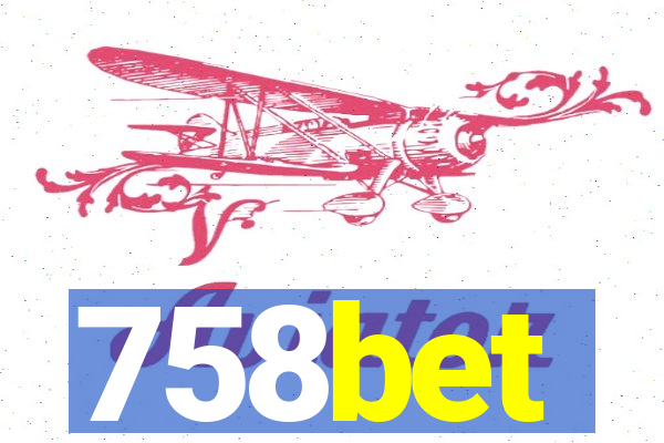 758bet