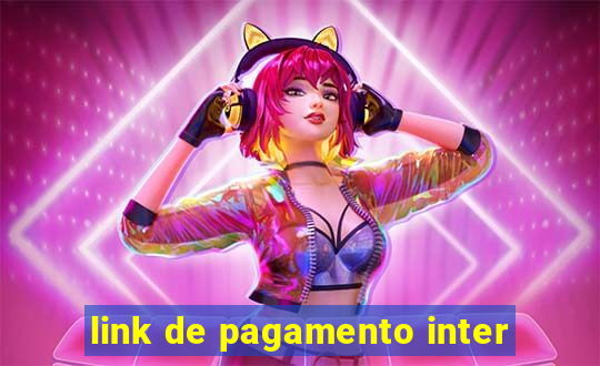 link de pagamento inter