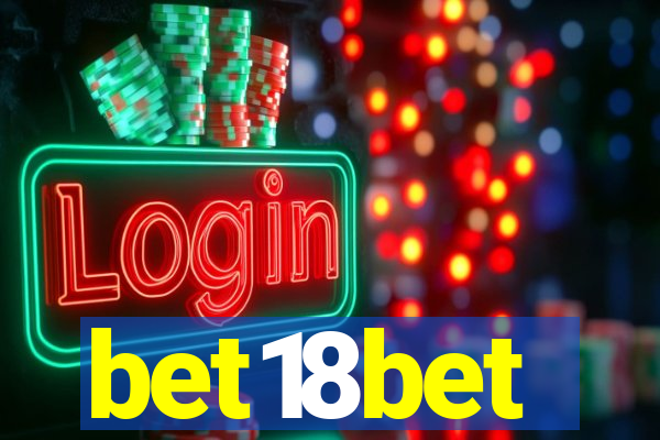 bet18bet