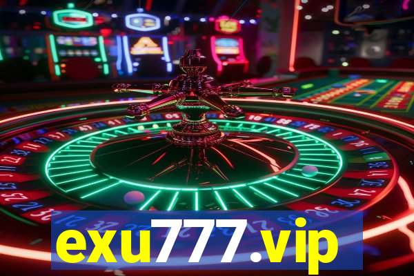 exu777.vip