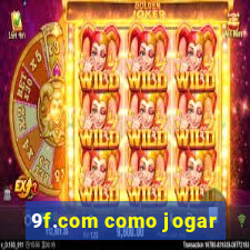 9f.com como jogar