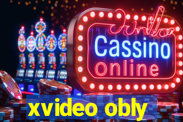 xvideo obly