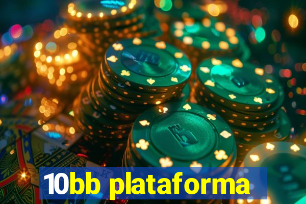 10bb plataforma