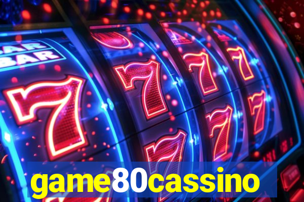 game80cassino