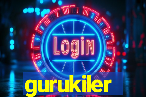 gurukiler