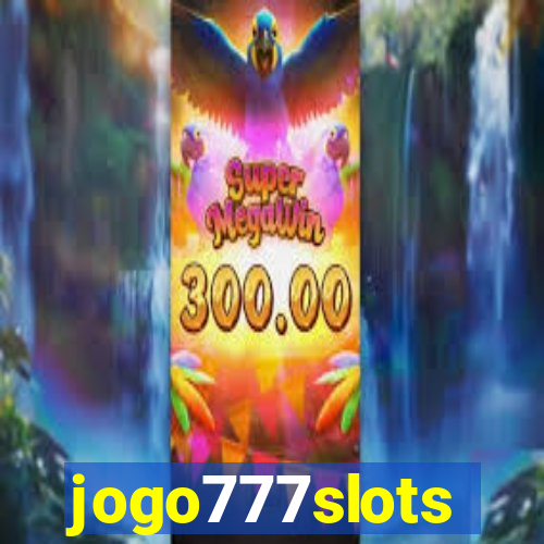 jogo777slots