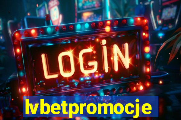 lvbetpromocje