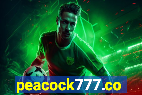 peacock777.co