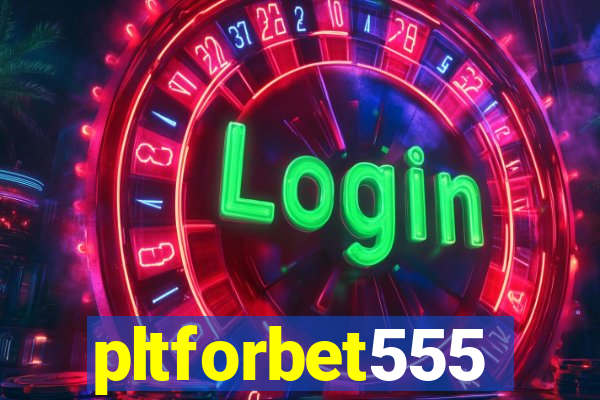 pltforbet555