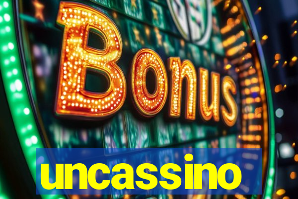 uncassino