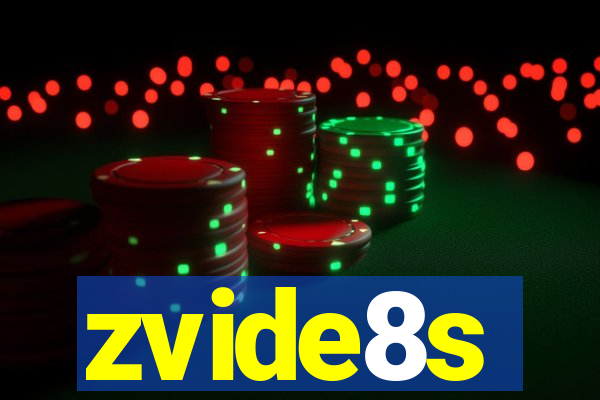 zvide8s